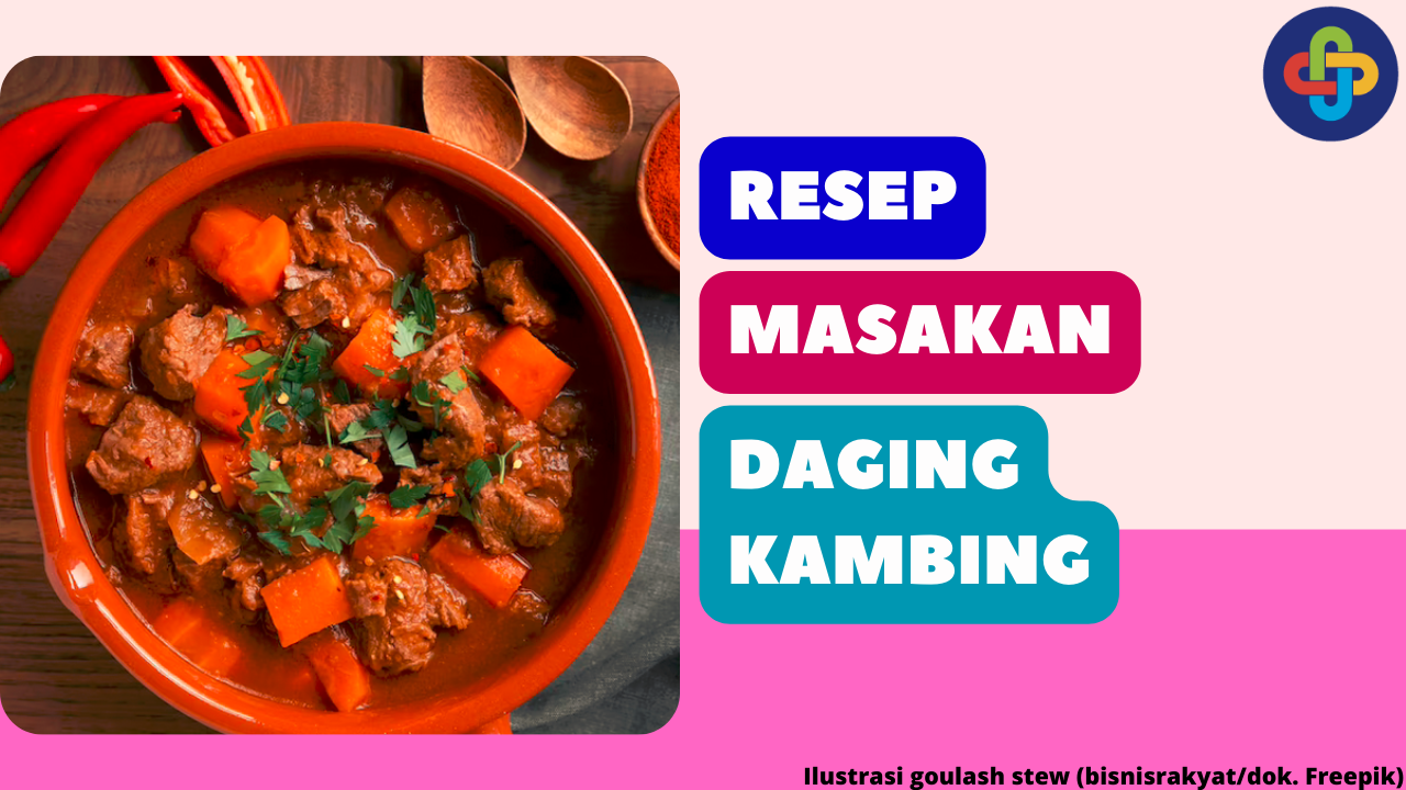  3 Resep Masakan Daging Kambing yang Menggugah Selera