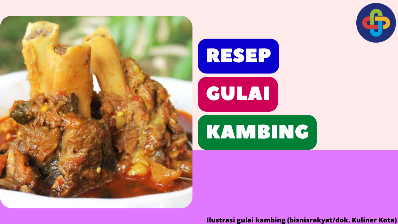 Lezatnya Gulai Daging Kambing: Resep dan Cara Memasaknya