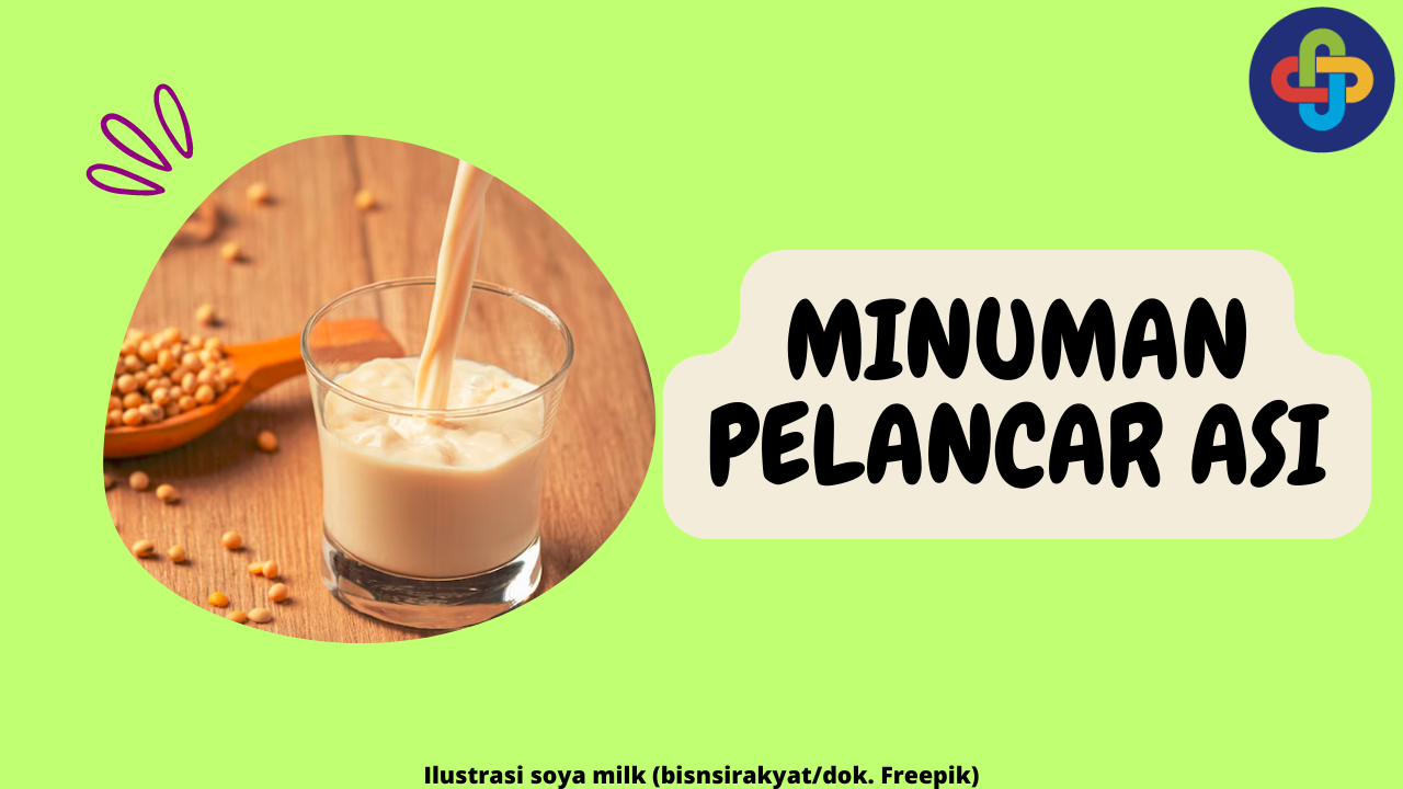 4 Minuman Pelancar ASI: Ampuh Tingkatkan Produksi ASI