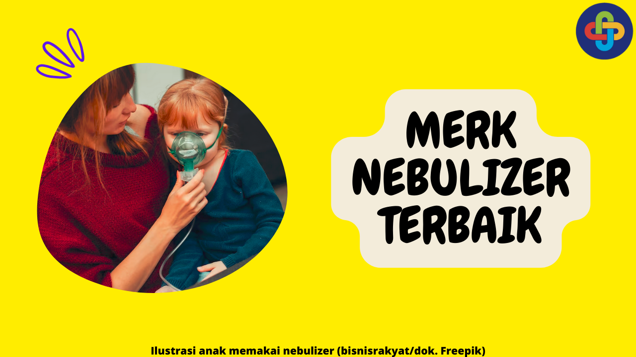 5 Merk Nebulizer Terbaik yang Patut Dipertimbangkan