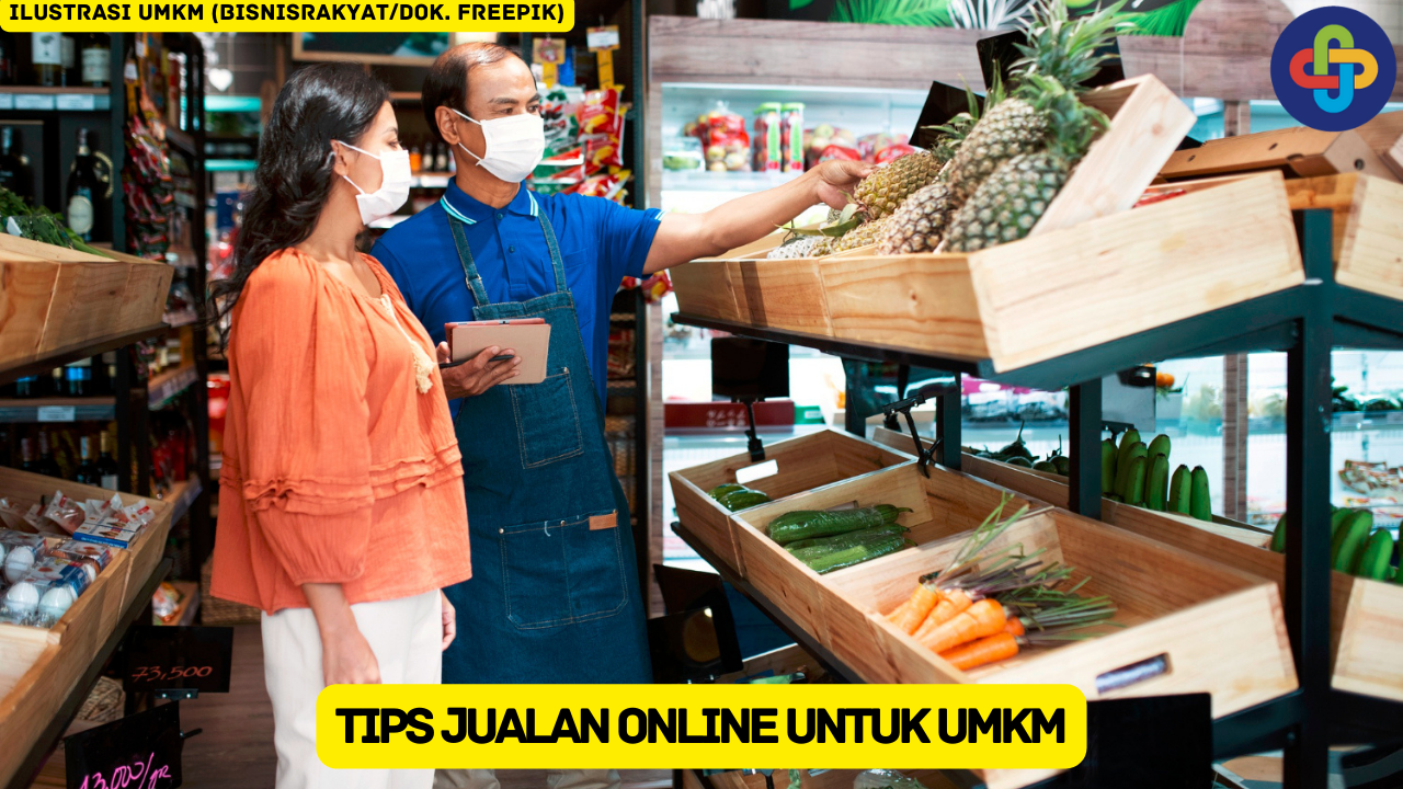 Ikuti 10 Tips Jualan Online untuk UMKM supaya Laris